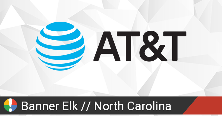 At T Outage In Banner Elk North Carolina Current Problems And