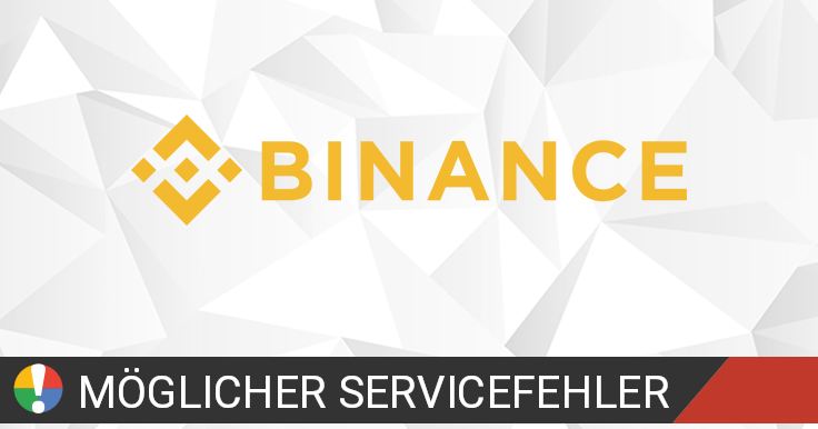 Binance Probleme Binance Probleme