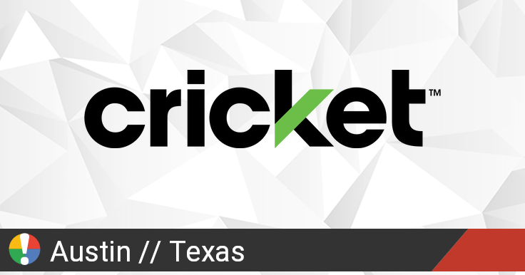 Cricket Wireless Outage In Austin Texas Current Problems And Outages Is The Service Down