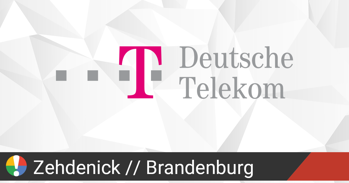 Deutsche Telekom In Zehdenick Brandenburg Ausfall Oder Service Funktioniert Nicht Aktuelle Probleme Und Ausfalle Gibt Es Eine Storung