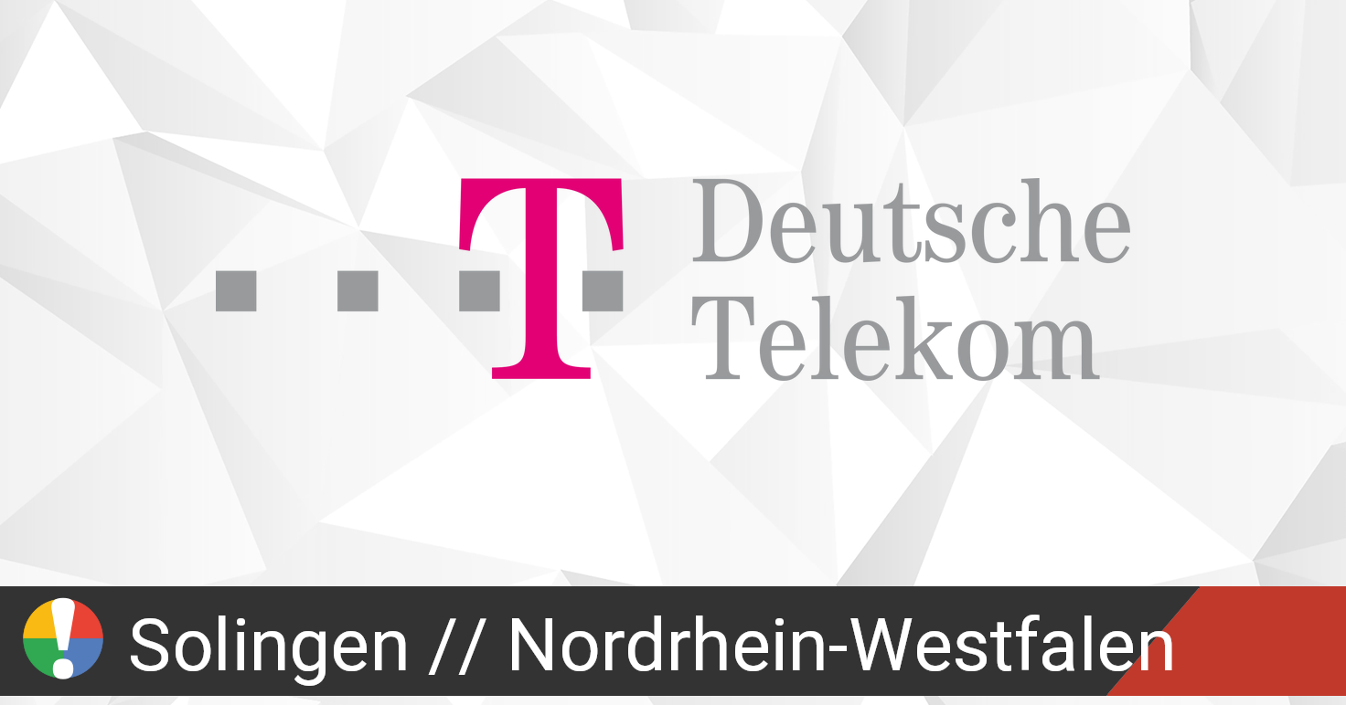 Deutsche Telekom In Solingen Nordrhein Westfalen Ausfall Oder Service Funktioniert Nicht Aktuelle Probleme Und Ausfalle Gibt Es Eine Storung