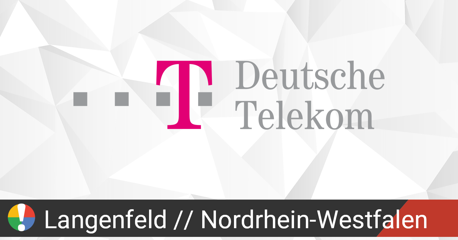 Deutsche Telekom In Langenfeld Nordrhein Westfalen Ausfall Oder Service Funktioniert Nicht Aktuelle Probleme Und Ausfalle Gibt Es Eine Storung