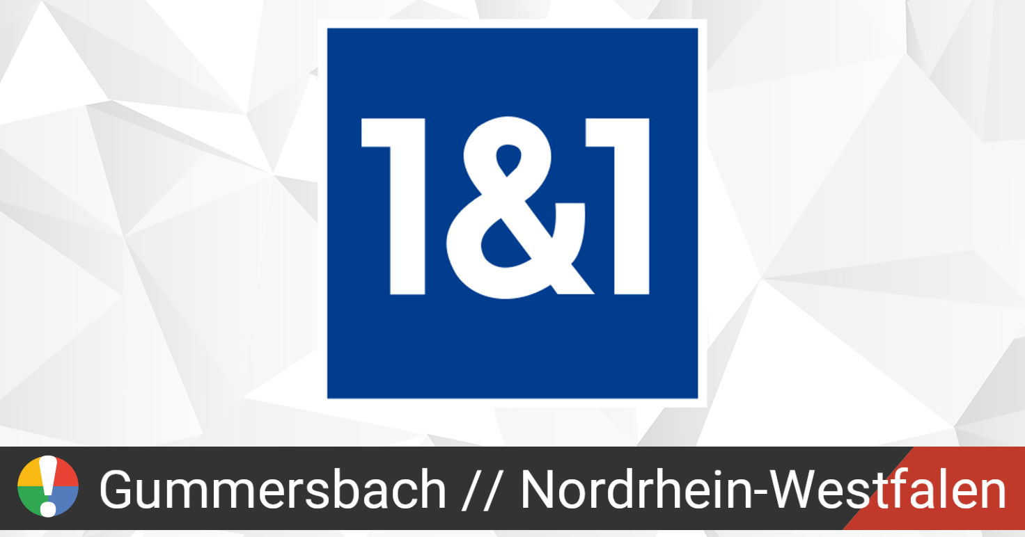 1&1 Deutschland in Gummersbach, Nordrhein-Westfalen Ausfall oder Service funktioniert nicht ...