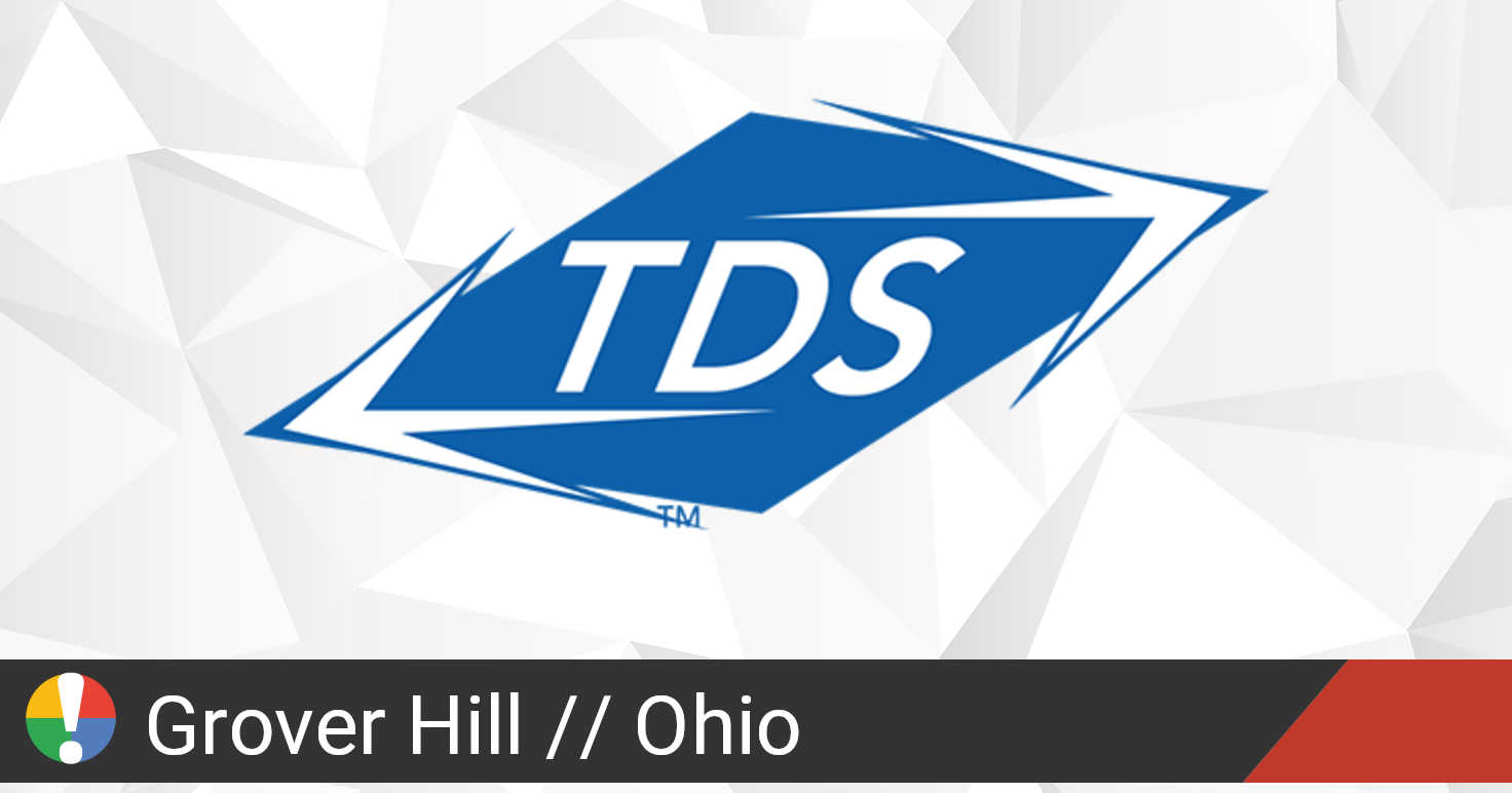 TDS Outage in Grover Hill, Ohio • Is The Service Down?