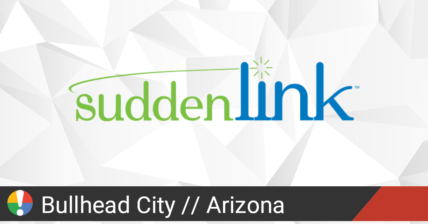 Suddenlink Outage in Bullhead City, Arizona • Is The Service Down?