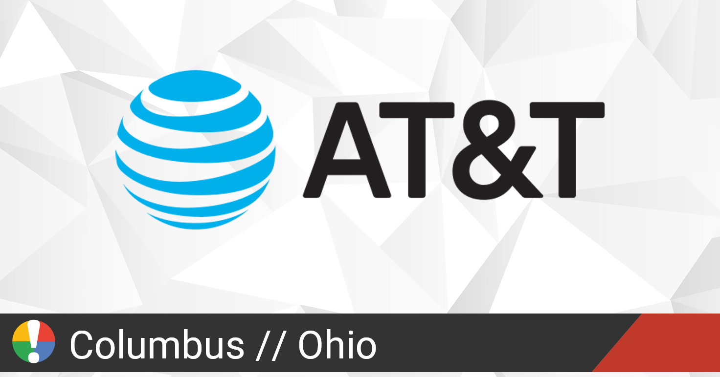 AT&T Outage in Columbus, Ohio • Is The Service Down?