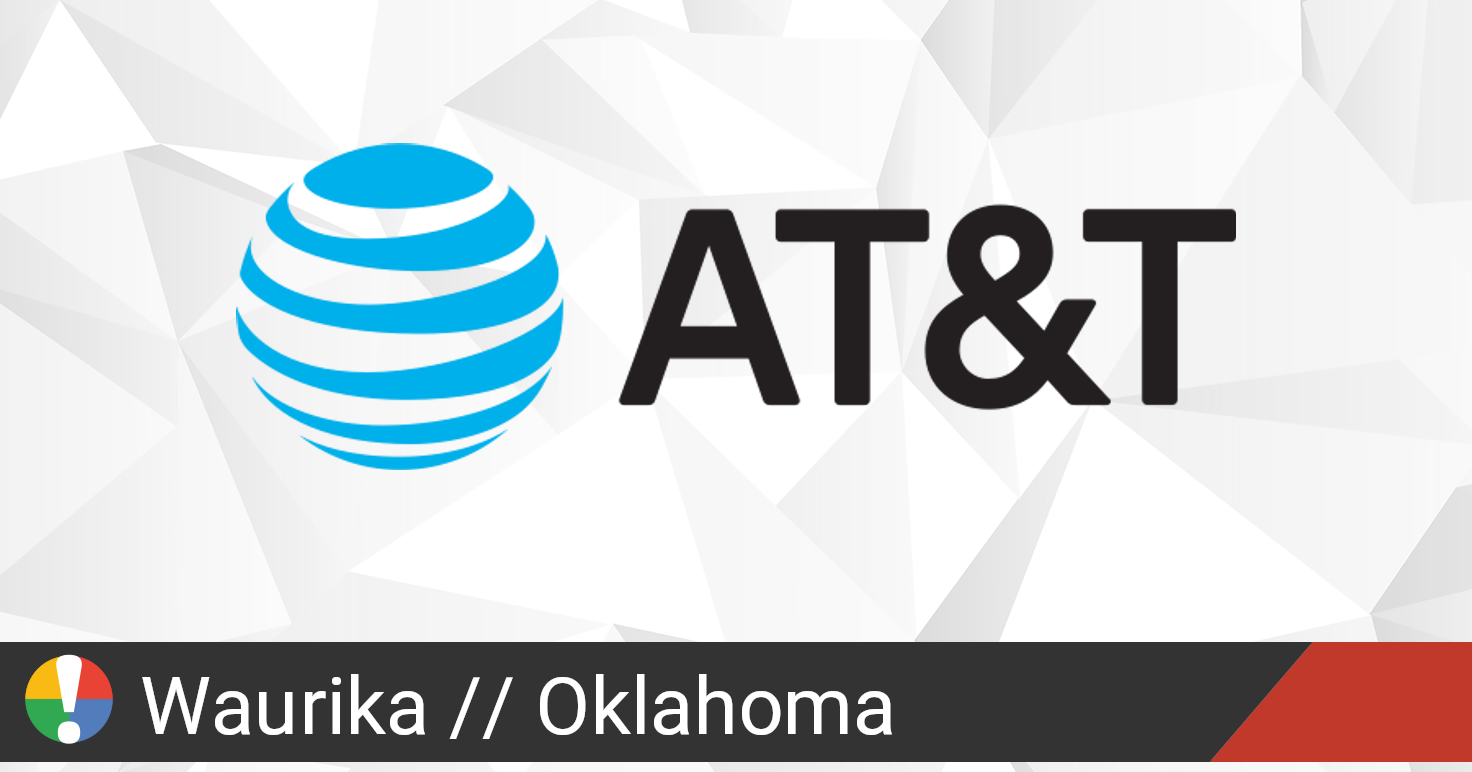AT&T Outage in Waurika, Oklahoma • Is The Service Down?