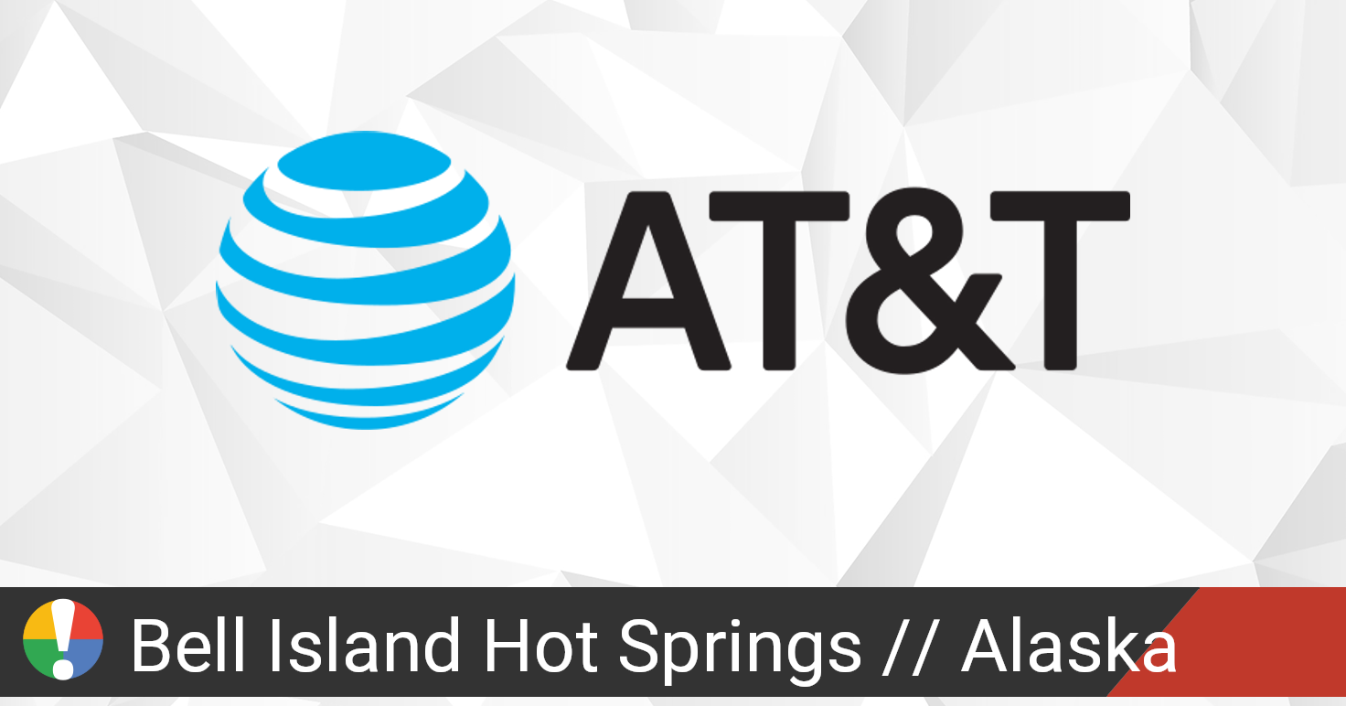AT&T Outage in Bell Island Hot Springs, Alaska • Is The Service Down?