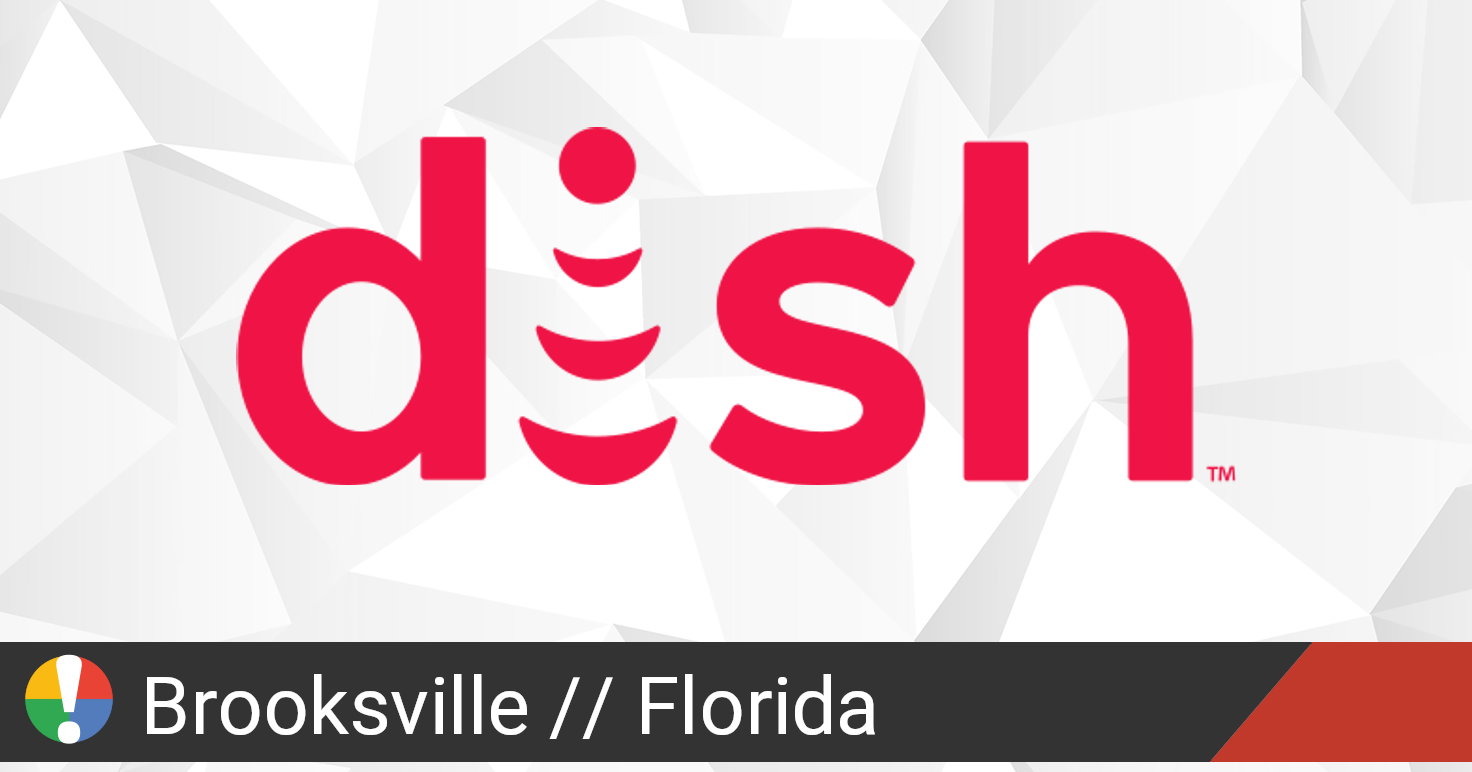 Dish Network Outage in Brooksville, Florida • Is The Service Down?