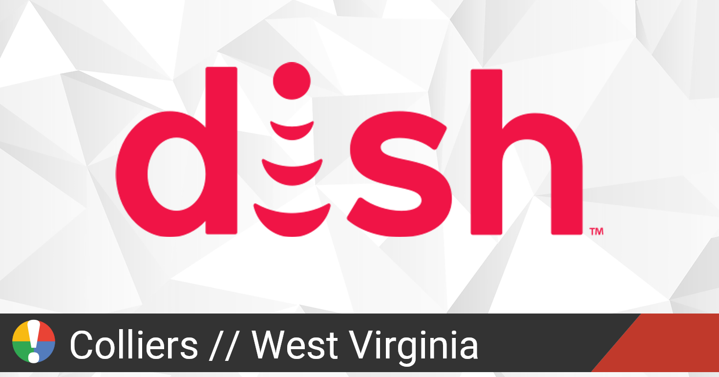 Dish Network Outage in Colliers, West Virginia • Is The Service Down?