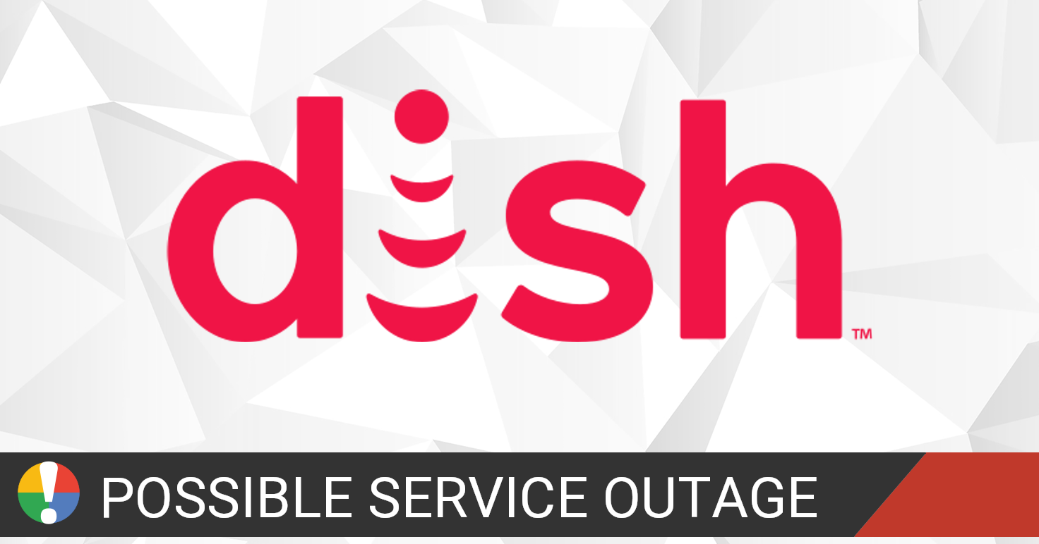 Dish Network Outage Current Problems And Outages Is The Service Down