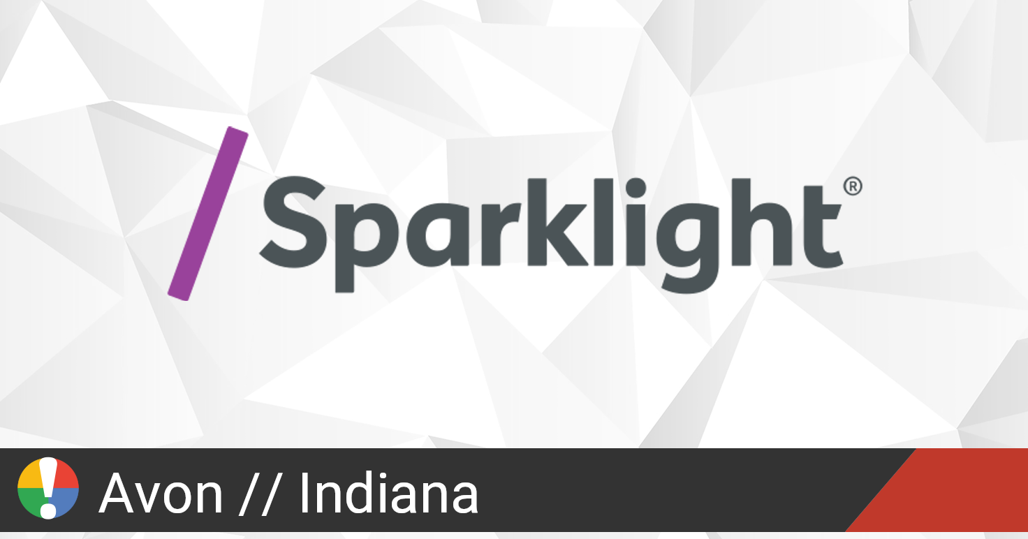 Sparklight Outage in Avon Indiana - Cable One 