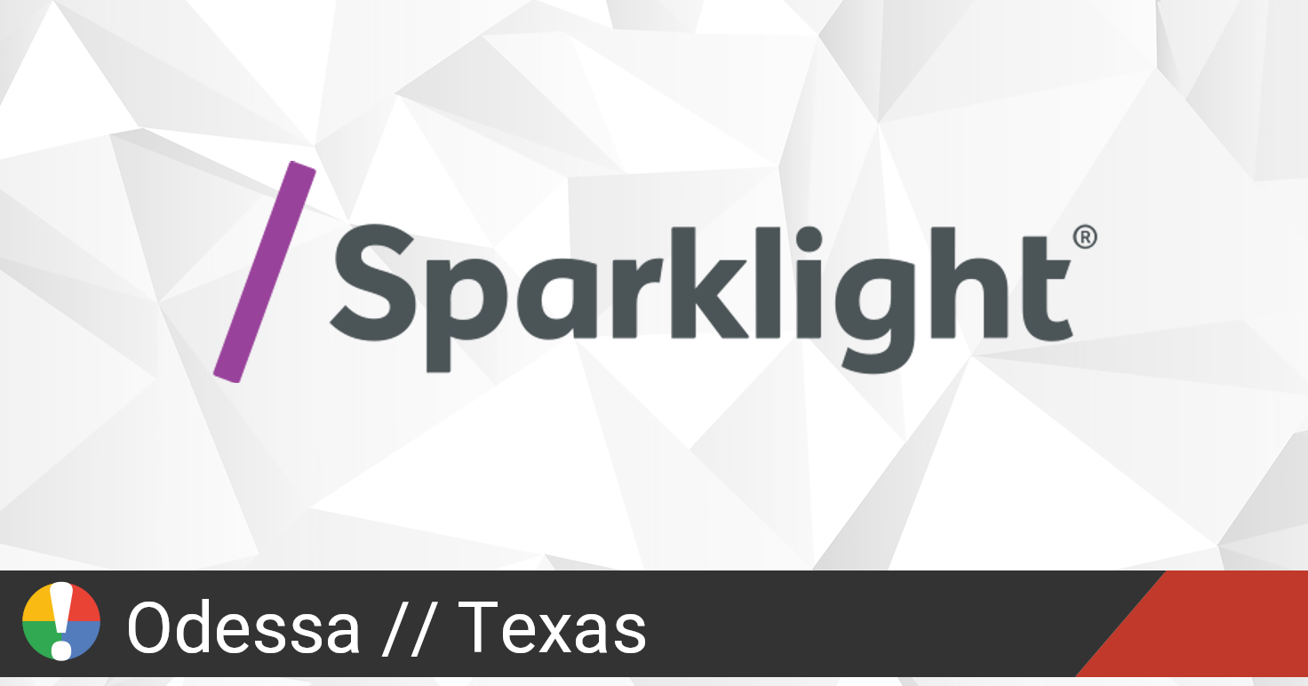 Sparklight Outage in Odessa, Texas • Is The Service Down?