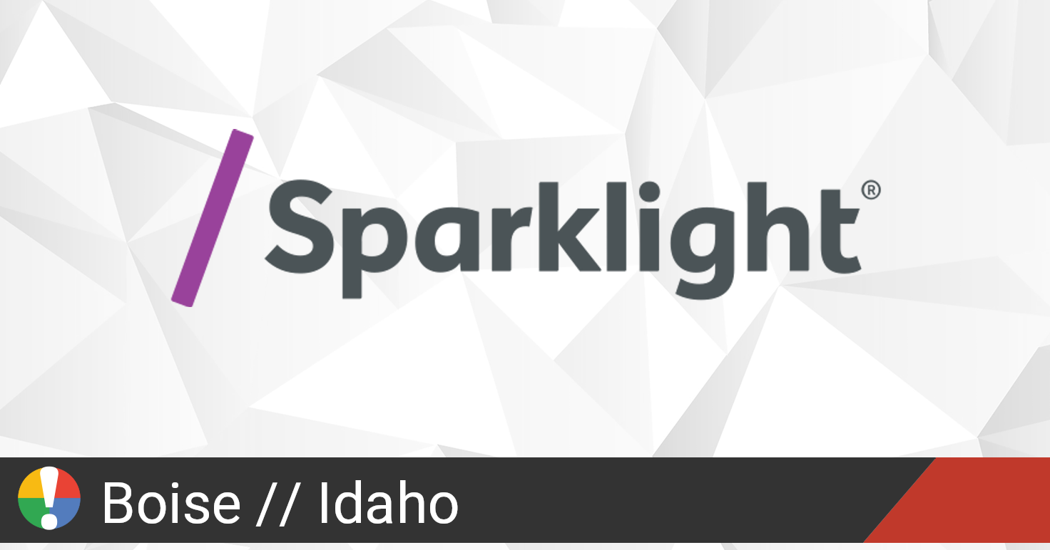 Sparklight Outage in Boise, Idaho • Is The Service Down?