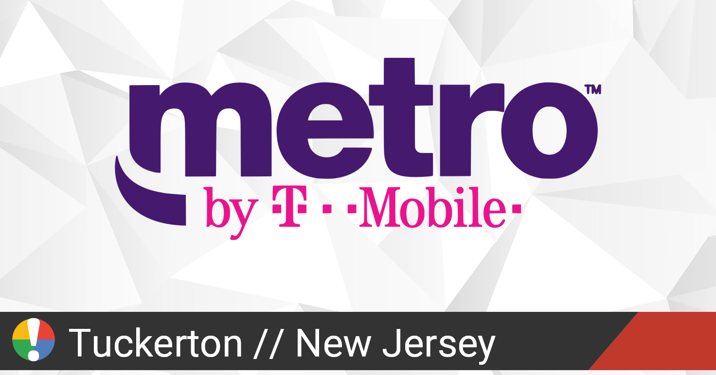 Metro PCS Outage in Tuckerton, New Jersey • Is The Service Down?