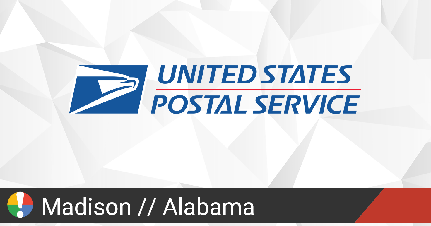 USPS in Madison, Alabama down? Current outages and problems • Is The