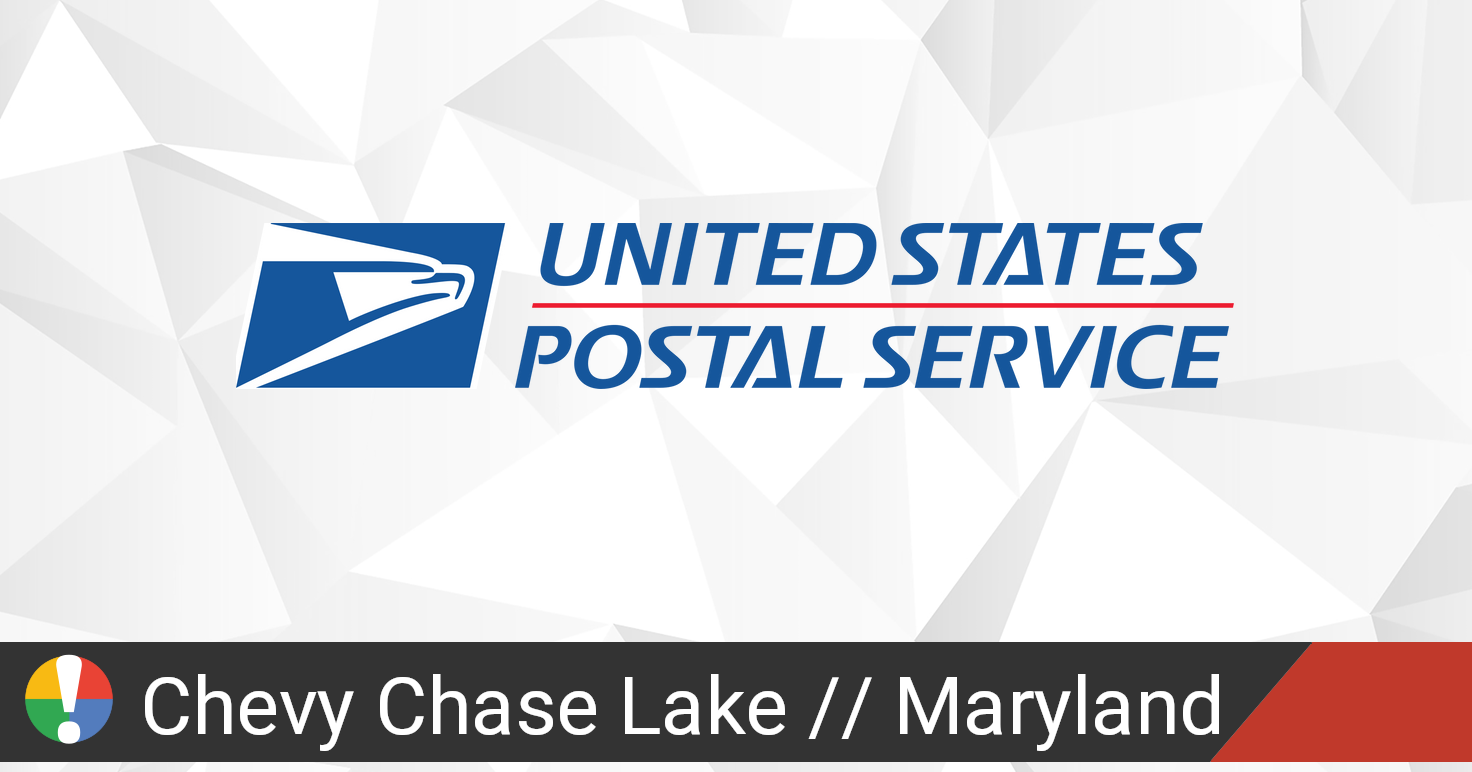 USPS in Chevy Chase Lake, Maryland down? Current outages and problems