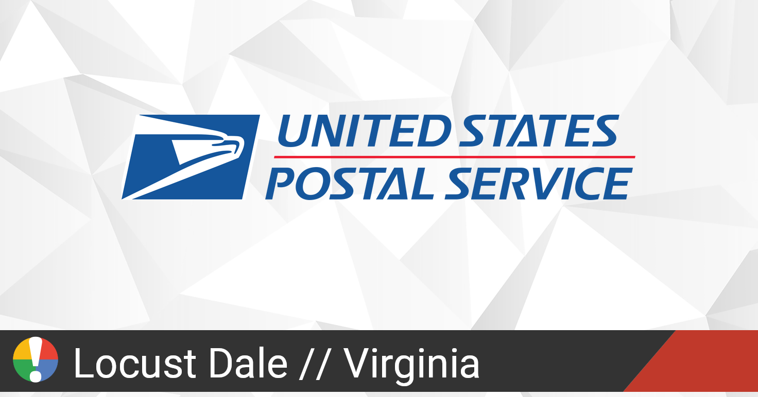 USPS in Locust Dale, Virginia down? Current outages and problems • Is
