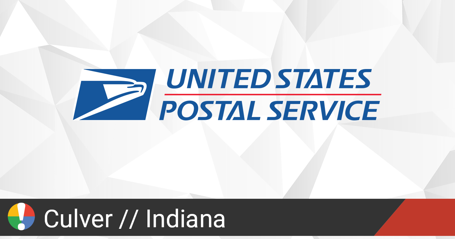 USPS in Culver, Indiana down? Current outages and problems • Is The