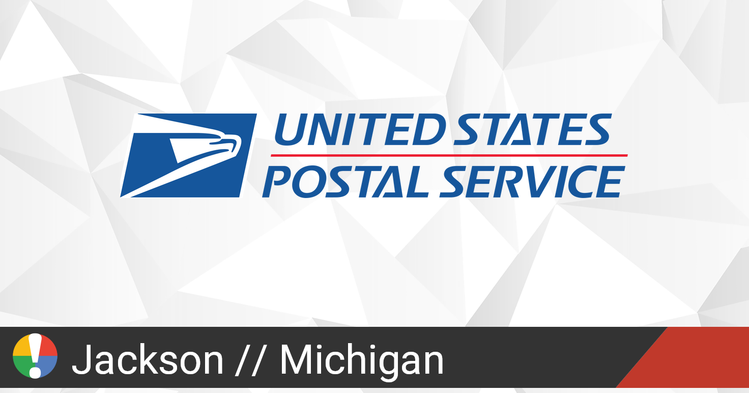 USPS in Jackson, Michigan down? Current outages and problems • Is The Service Down?