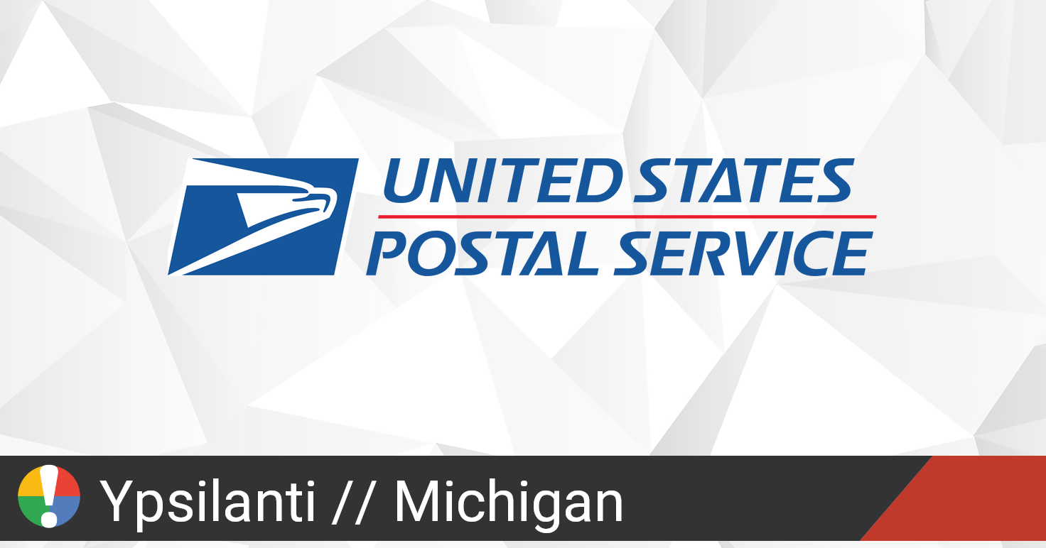 USPS in Ypsilanti, Michigan down? Current outages and problems • Is The