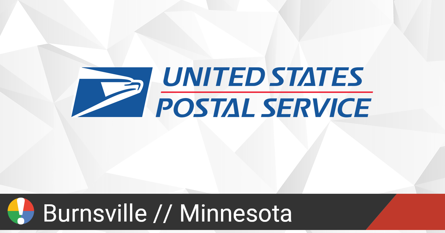 USPS in Burnsville, Minnesota down? Current outages and problems • Is