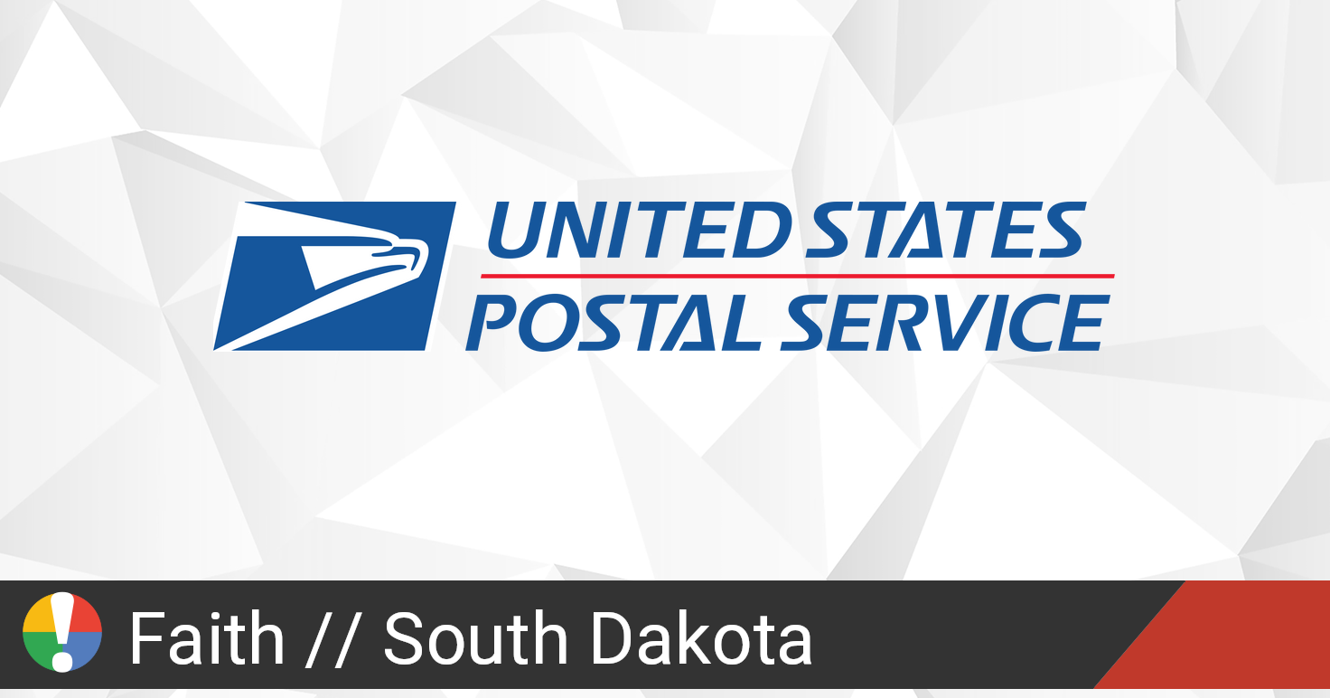 USPS in Faith, South Dakota down? Current outages and problems • Is The