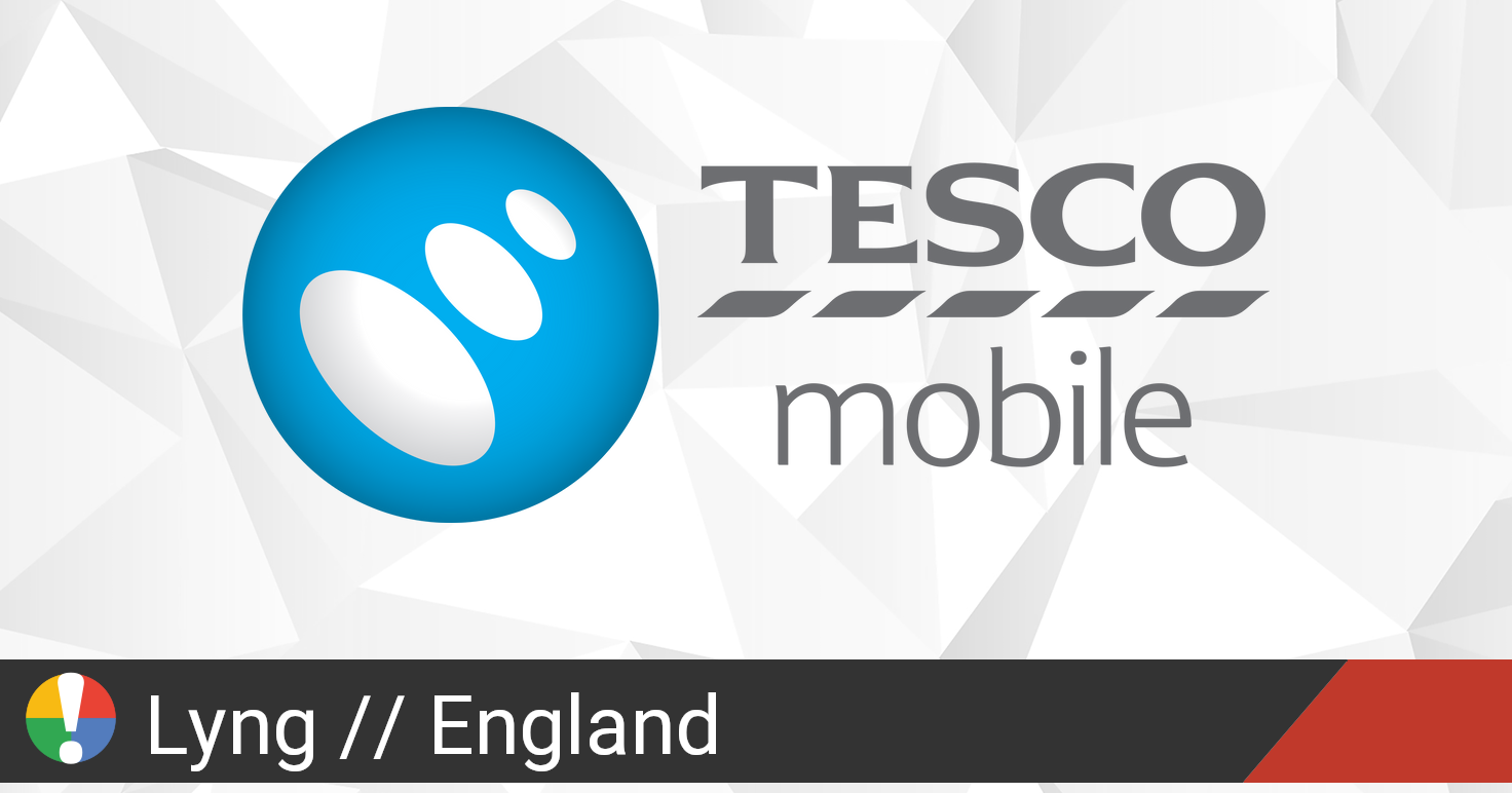 Tesco Mobile Outage in Lyng, England • Is The Service Down? UK