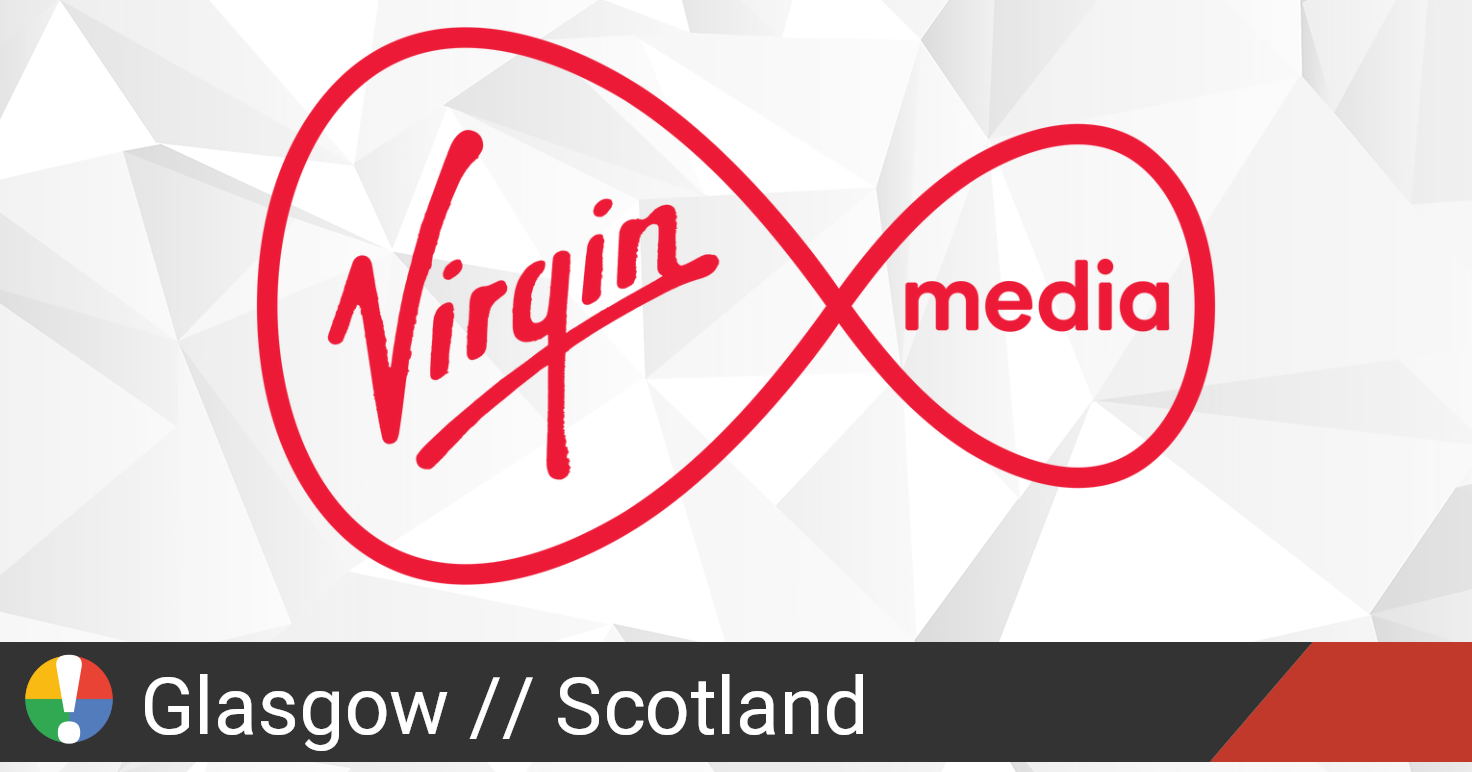 Virgin Media Outage in Glasgow, Scotland • Is The Service Down? UK