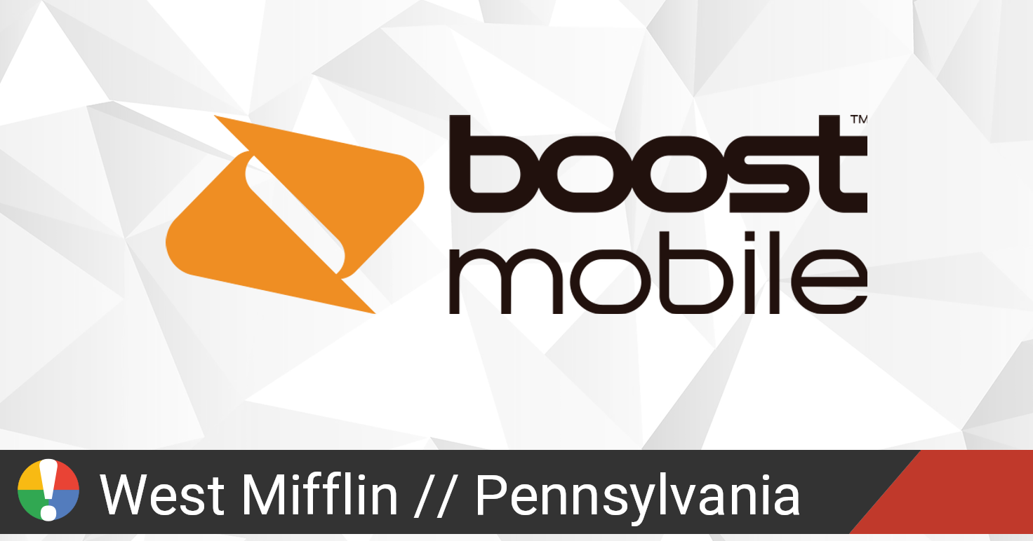 Boost Mobile Outage in West Mifflin, Pennsylvania • Is The Service Down?