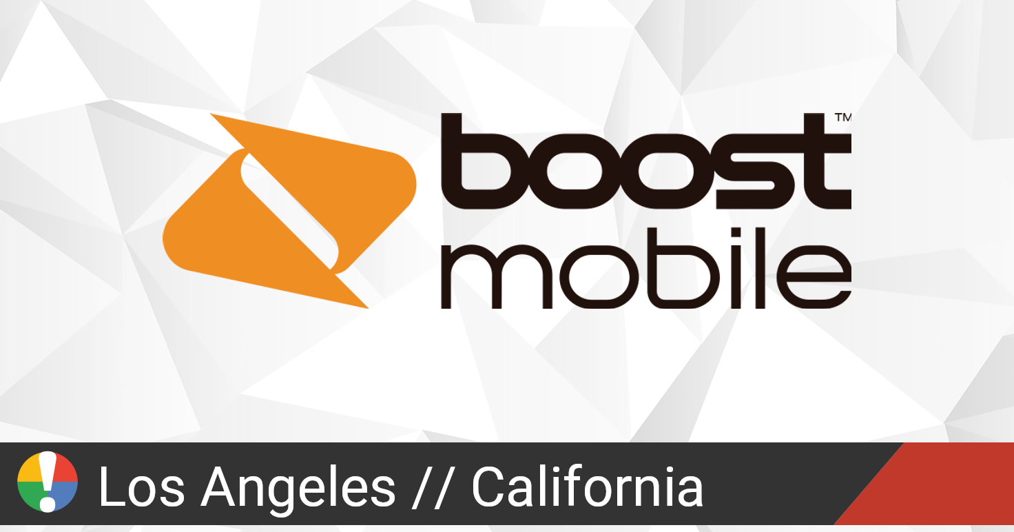 Boost Mobile Outage in Los Angeles, California • Is The Service Down?