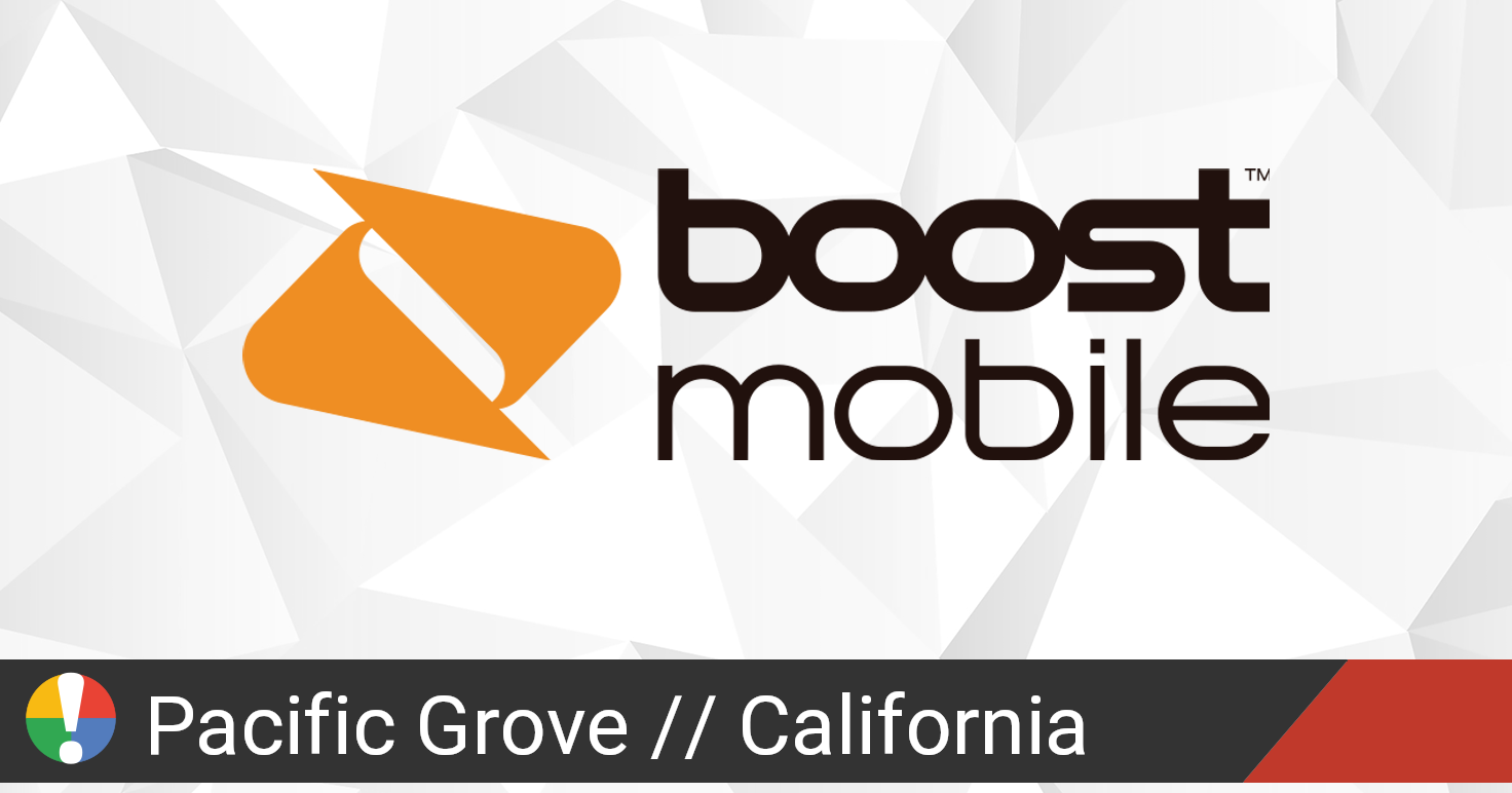 Boost Mobile Outage in Pacific Grove, California • Is The Service Down?