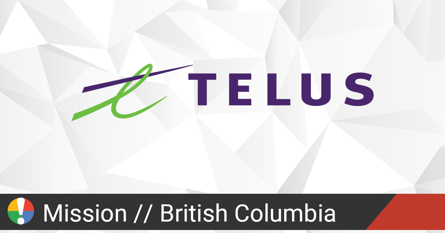 Telus Outage in Mission, British Columbia: Current ...