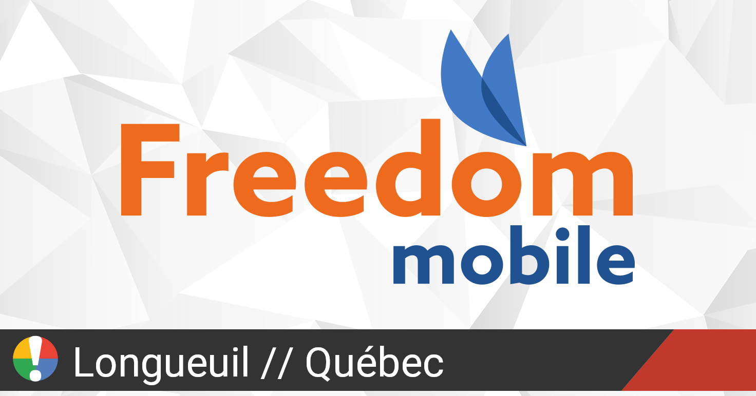 Freedom Mobile Outage in Longueuil, Québec • Is The Service Down? Canada