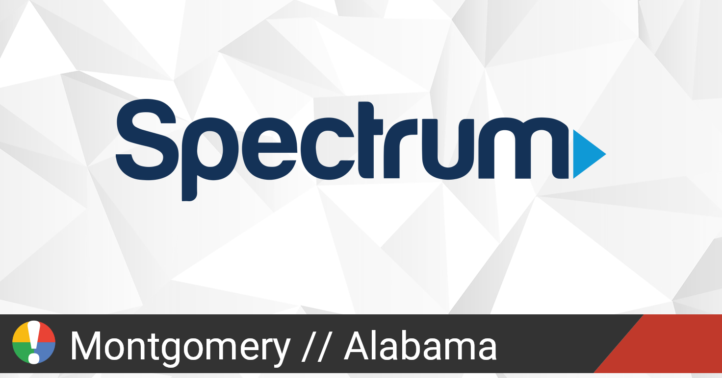 Spectrum Outage in Montgomery, Alabama • Is The Service Down?