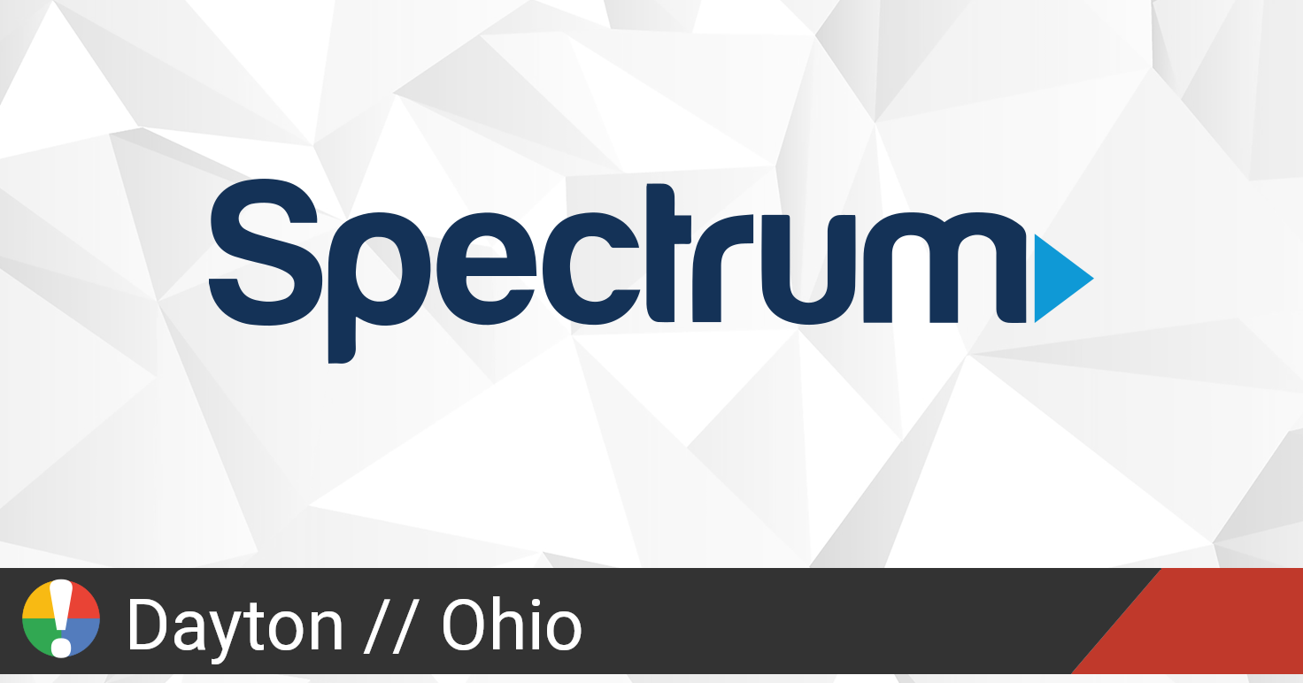 Spectrum Outage in Dayton, Ohio • Is The Service Down?