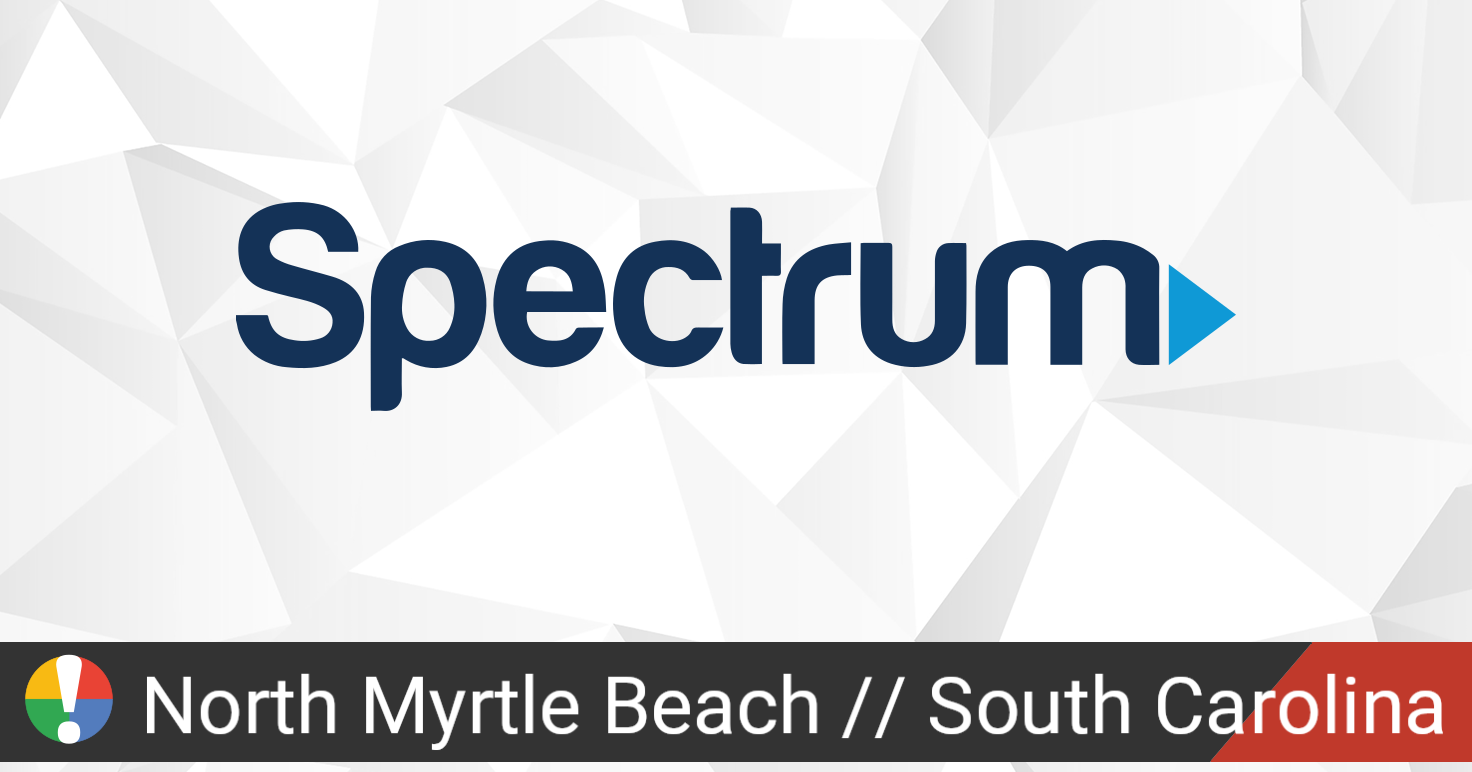 spectrum-outage-in-north-myrtle-beach-south-carolina-is-the-service