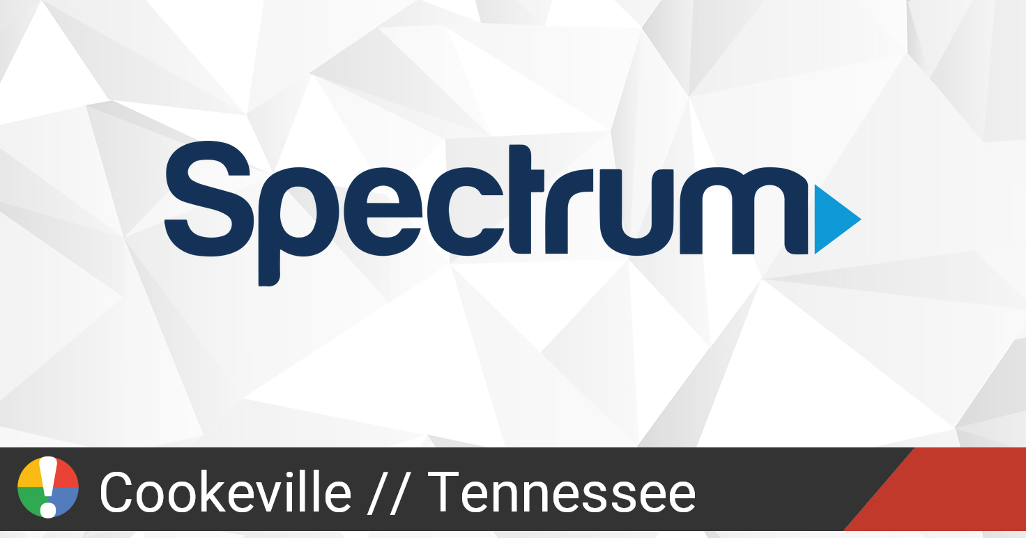 Spectrum Outage in Cookeville, Tennessee • Is The Service Down?