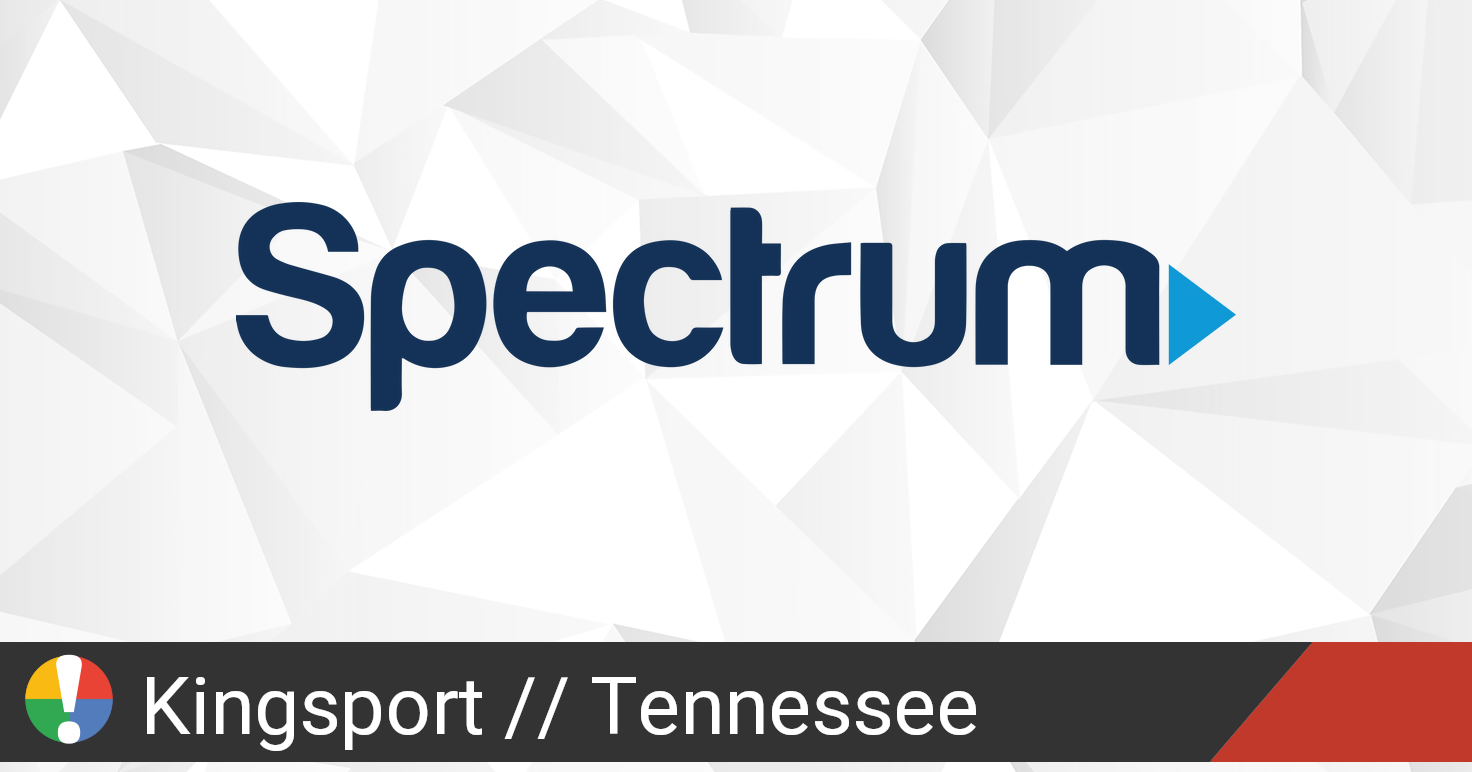 Spectrum Outage in Kingsport, Tennessee • Is The Service Down?