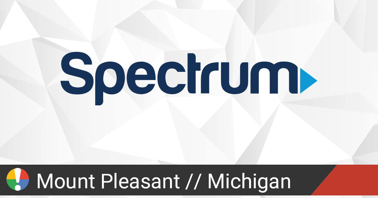 Spectrum Outage in Mount Pleasant, Michigan • Is The Service Down?