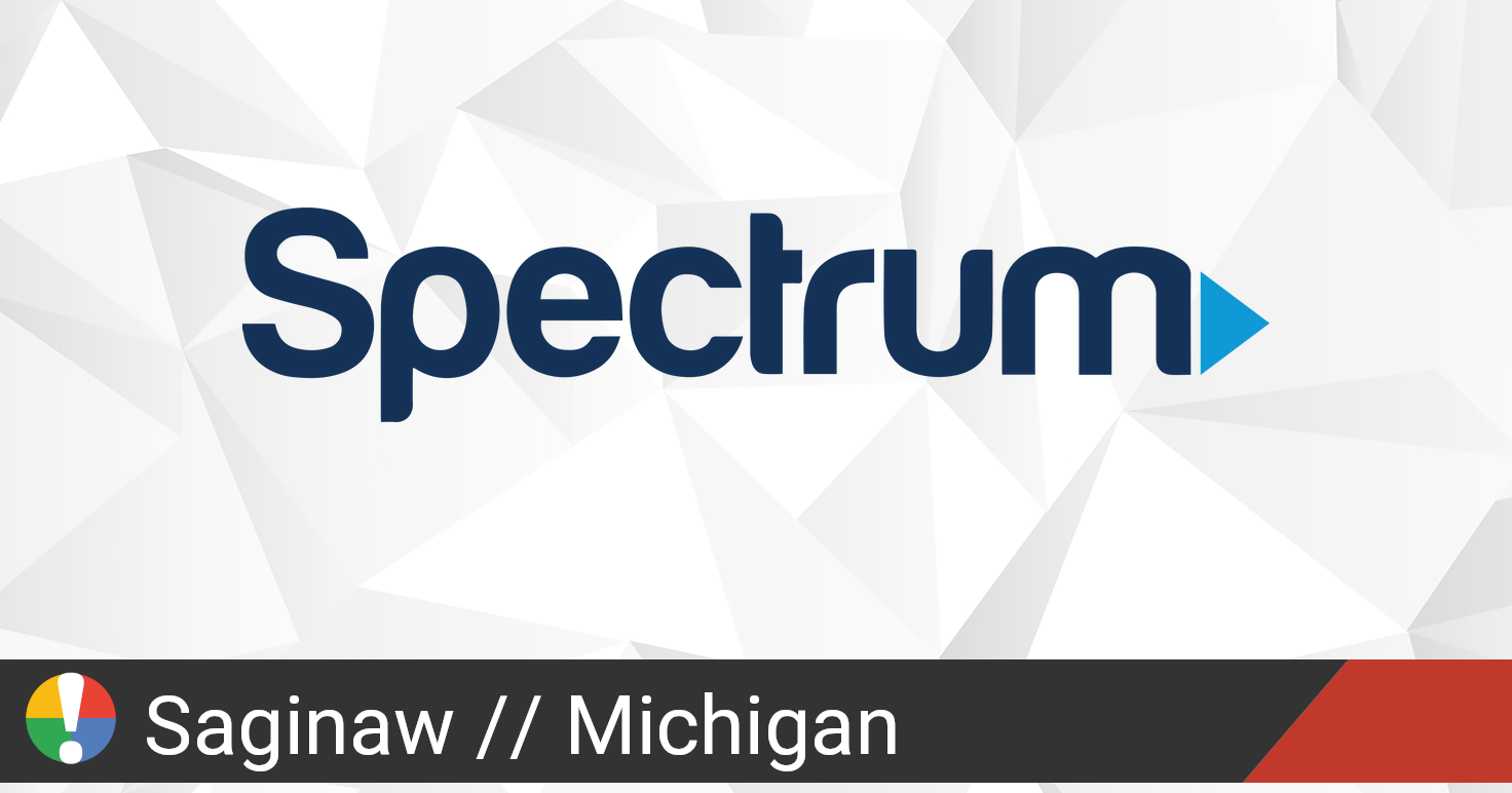 Spectrum Outage in Saginaw, Michigan • Is The Service Down?