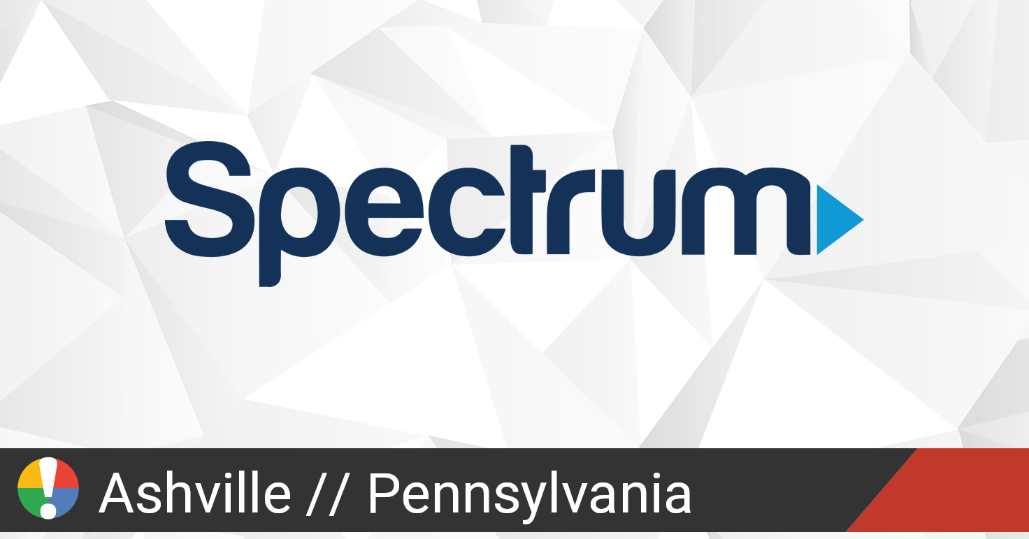 Spectrum Outage in Ashville, Pennsylvania • Is The Service Down?