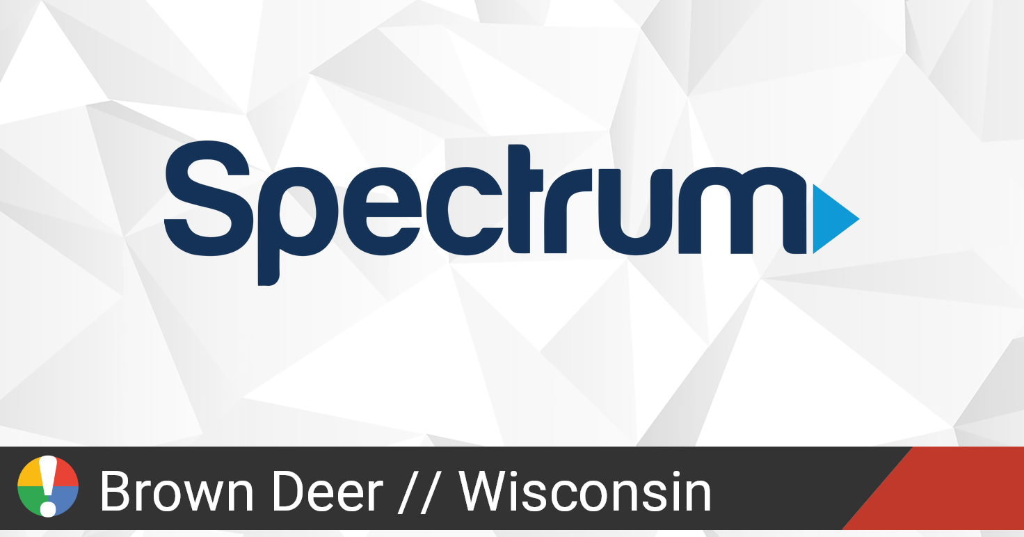 Spectrum Outage in Brown Deer, Wisconsin • Is The Service Down?