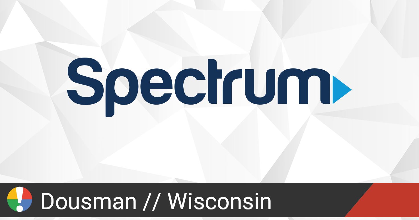 Spectrum Outage in Dousman, Wisconsin • Is The Service Down?