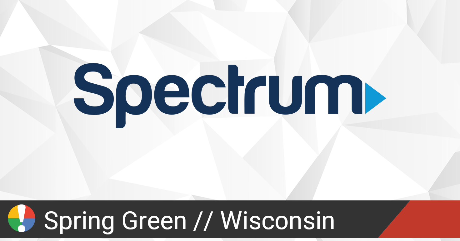 Spectrum Outage in Spring Green, Wisconsin • Is The Service Down?