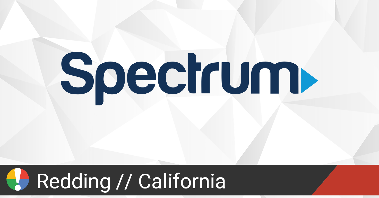 Spectrum Outage in Redding, California • Is The Service Down?