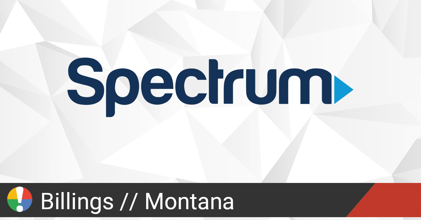 Spectrum Outage in Billings, Montana • Is The Service Down?