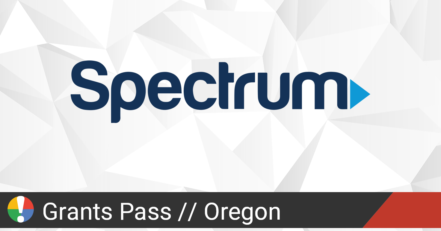 Spectrum Outage in Grants Pass, Oregon • Is The Service Down?