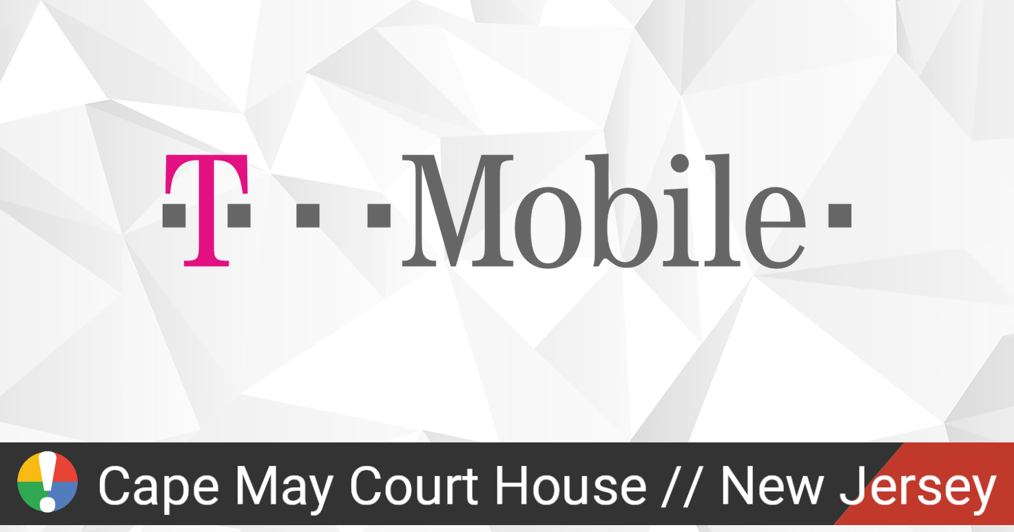 T Mobile Outage in Cape May Court House New Jersey • Is The Service Down?