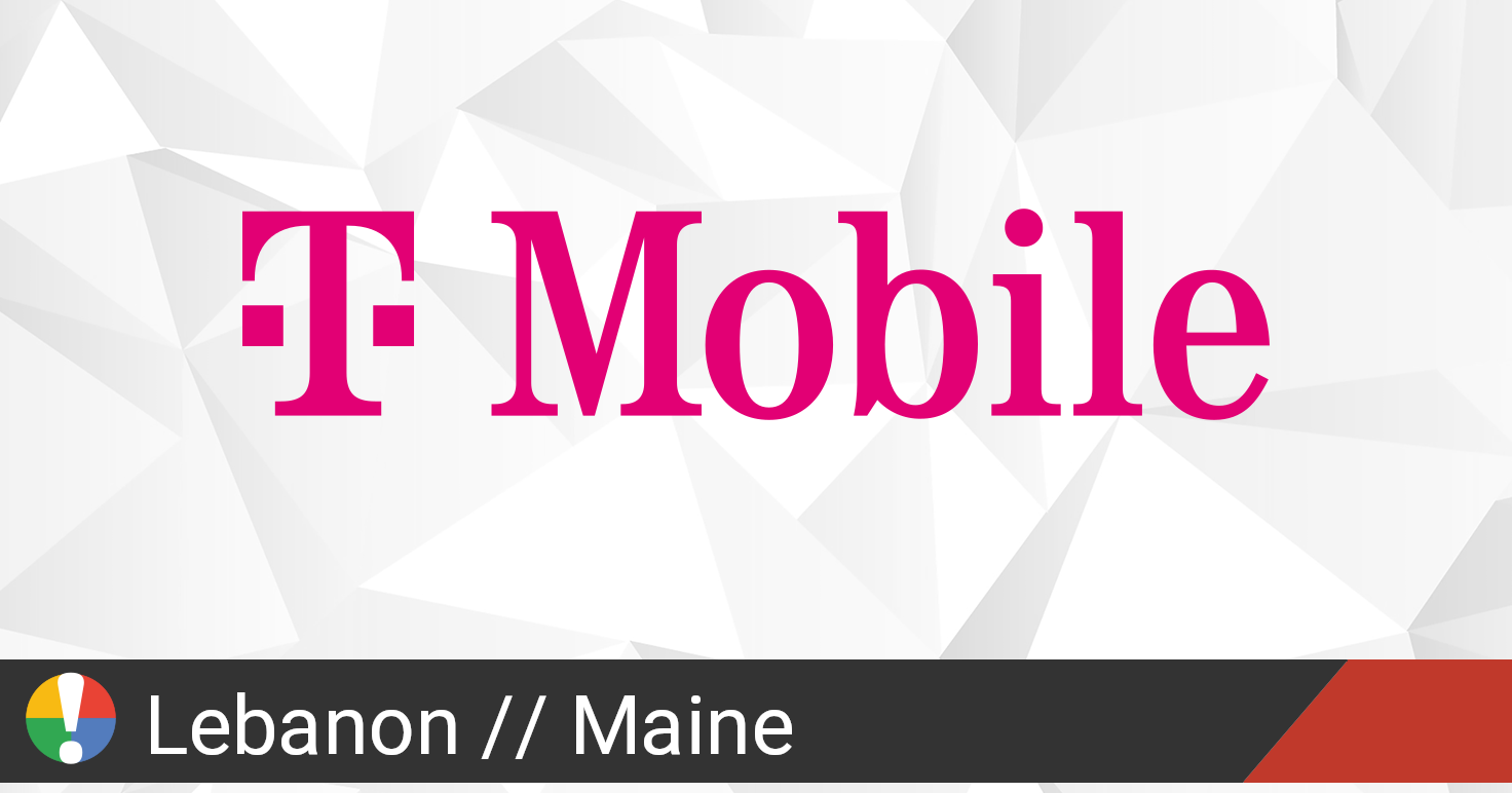TMobile Outage in Lebanon, Maine • Is The Service Down?